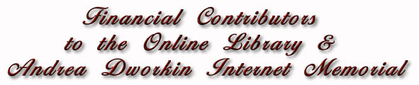 Financial Contributors to the Online Library & Andrea Dworkin Memorial